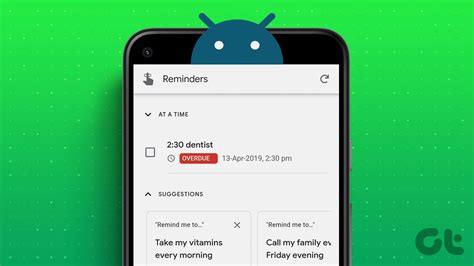 4 Ways to Set Reminders on Your Android Device.